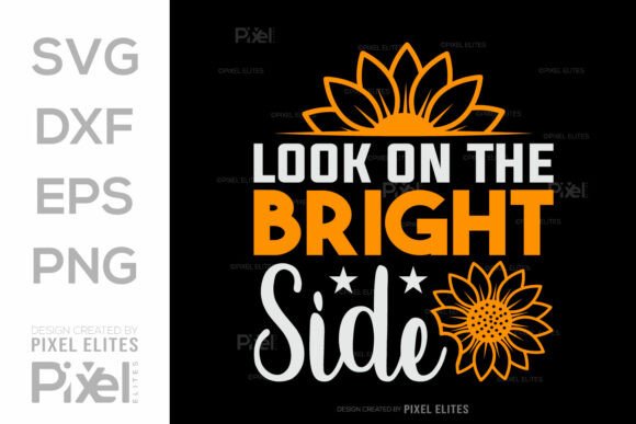 Download Look on the Bright Side SVG Cut File - Bright side Collection